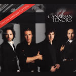 The Canadian Tenors - Special Limited Edition The Canadian Tenors - Special Limited Edition